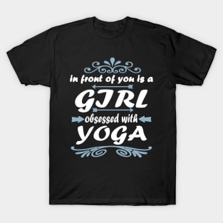 Yoga Inspiration Meditation Gift Idea Saying T-Shirt